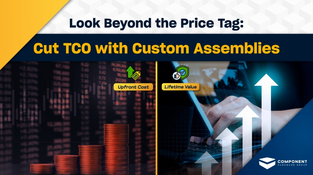 5 Ways Custom Assemblies Reduce Total Cost of Ownership (TCO)